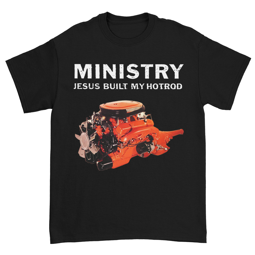 Ministry Jesus Built My Hotrod T-Shirt (True Black)