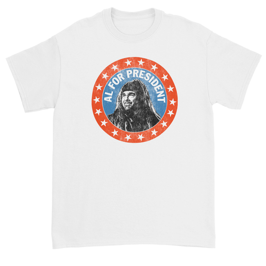 Al For President T-Shirt (White)